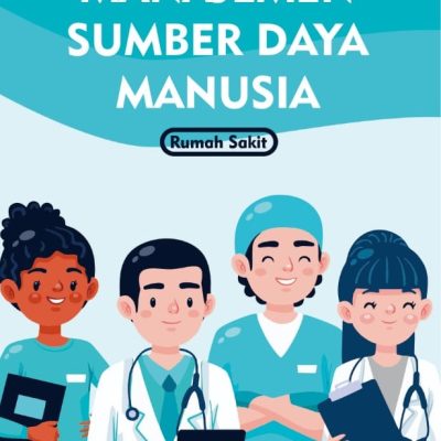 Buku Manajemen Sumber Daya Manusia Rumah Sakit