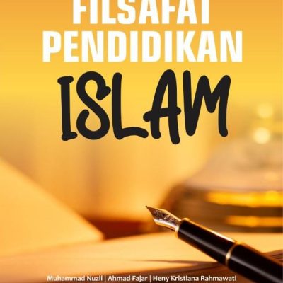 BUKU FILSAFAT PENDIDIKAN ISLAM