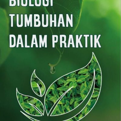 BUKU BIOLOGI TUMBUHAN DALAM PRAKTIK