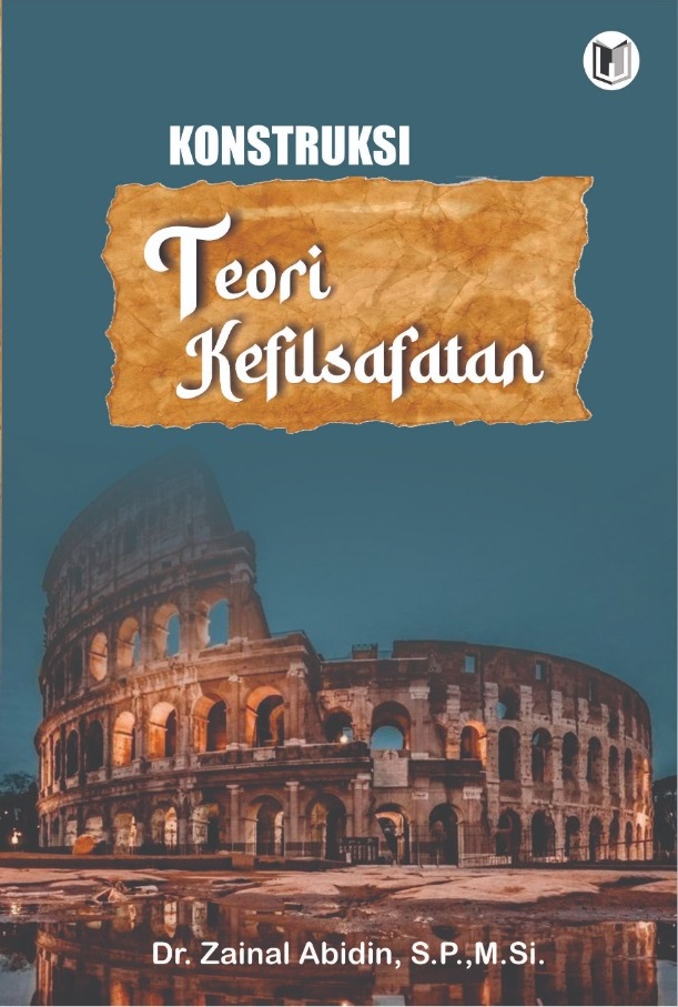 BUKU KONSTRUKSI TEORI KEFILSAFATAN