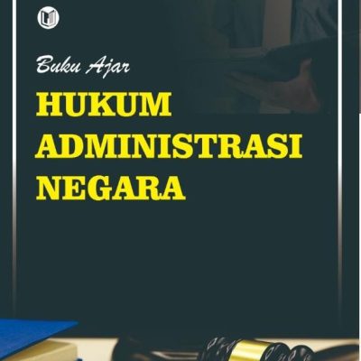 BUKU AJAR HUKUM ADMINISTRASI NEGARA