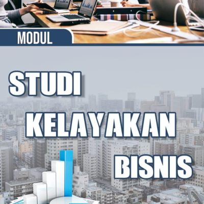 BUKU MODUL STUDI KELAYAKAN BISNIS
