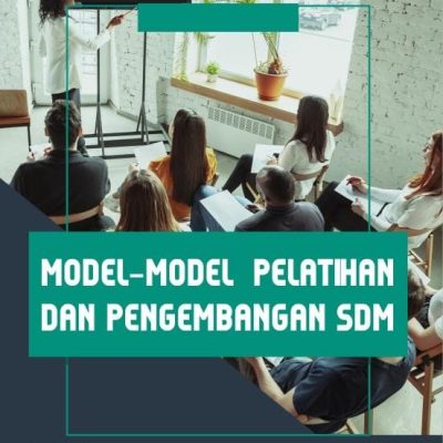 BUKU MODEL-MODEL PELATIHAN DAN PENGEMBANGAN SDM