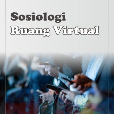 SOSIOLOGI RUANG VIRTUAL