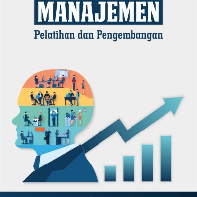 BUKU AJAR MANAJEMEN PELATIHAN DAN PENGEMBANGAN