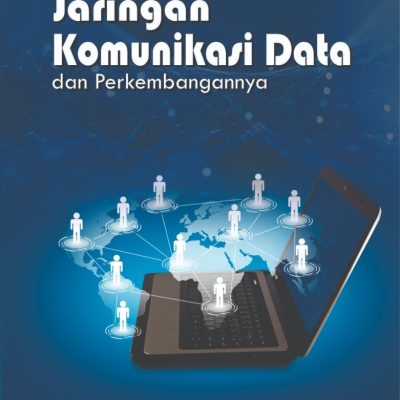 BUKU JARINGAN KOMUNIKASI DATA DAN PERKEMBANGANNYA