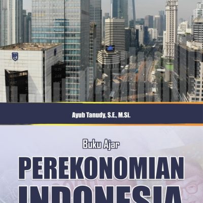 BUKU AJAR PEREKONOMIAN INDONESIA