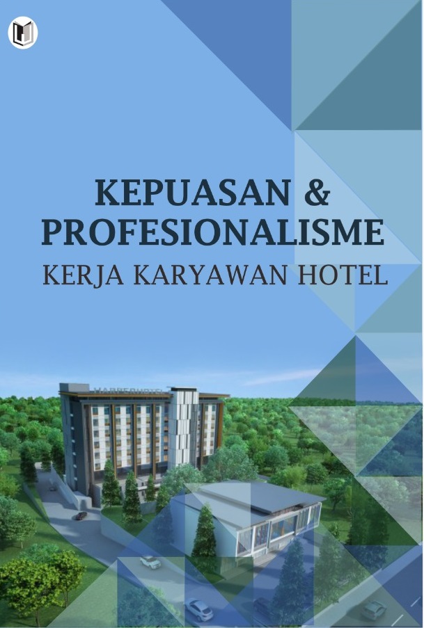 BUKU KEPUASAN DAN PROFESIONALISME KERJA KARYAWAN HOTEL