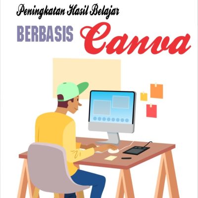 PENINGKATAN HASIL BELAJAR BERBASIS CANVA