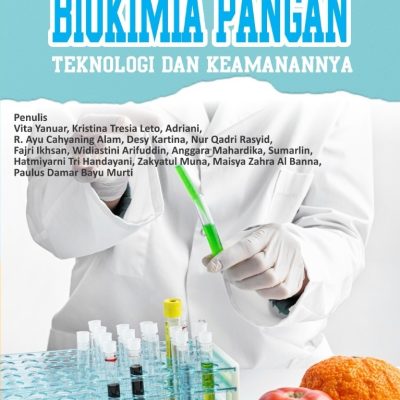 BIOKIMIA PANGAN TEKNOLOGI DAN KEAMANANNYA