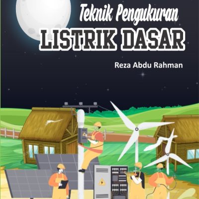 BUKU TEKNIK PENGUKURAN LISTRIK DASAR