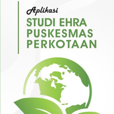 BUKU APLIKASI STUDI EHRA PUSKESMAS PERKOTAAN