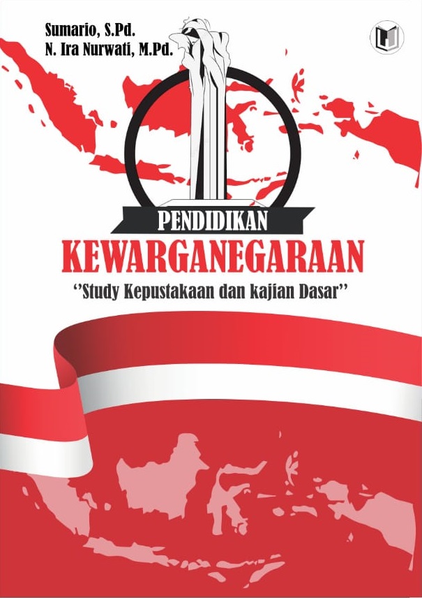 BUKU PENDIDIKAN KEWARGANEGARAAN “Study Kepustakaan Dan Kajian Dasar”