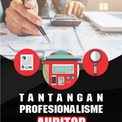 TANTANGAN PROFESIONALISME AUDITOR