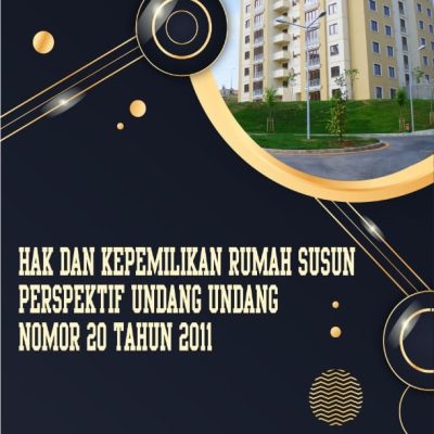 BUKU HAK DAN KEPEMILIKAN RUMAH SUSUN PERSPEKTIF UNDANG-UNDANG NOMOR 20 TAHUN 2011