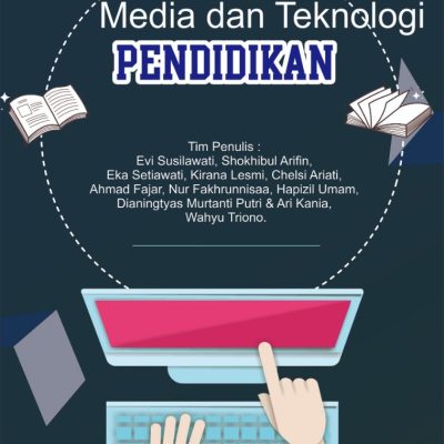 MEDIA DAN TEKNOLOGI PENDIDIKAN