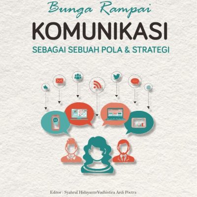 BUNGA RAMPAI KOMUNIKASI SEBAGAI SEBUAH POLA DAN STRATEGI