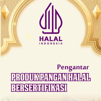 PENGANTAR PRODUK PANGAN HALAL BERSERTIFIKASI