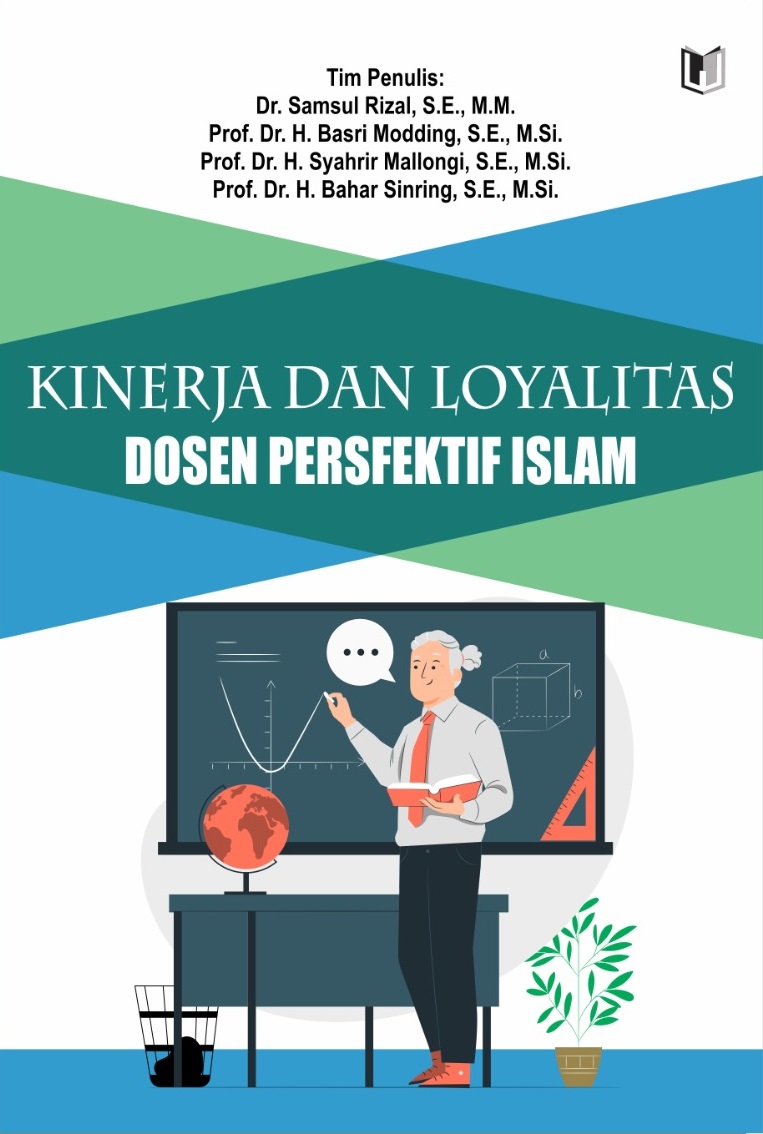 KINERJA DAN LOYALITAS DOSEN PERSFEKTIF ISLAM