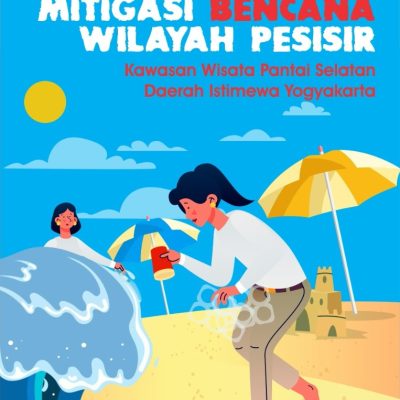 MITIGASI BENCANA WILAYAH PESISIR KAWASAN WISATA PANTAI SELATAN DAERAH ISTIMEWA YOGYAKARTA