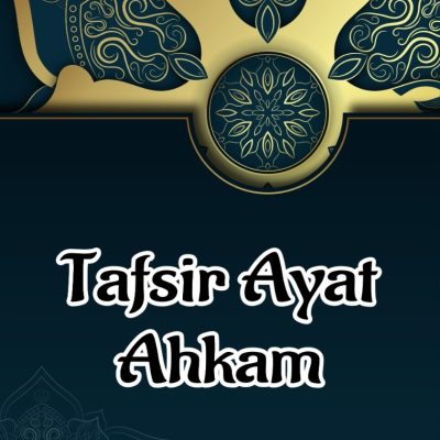 TAFSIR AYAT AHKAM