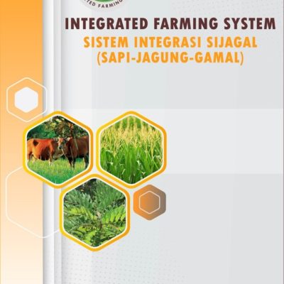 SISTEM INTEGRASI SIJAGAL (SAPI-JAGUNG-GAMAL)