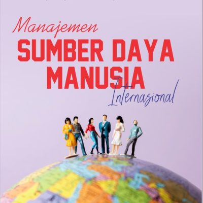 MANAJEMEN SUMBER DAYA MANUSIA INTERNASIONAL