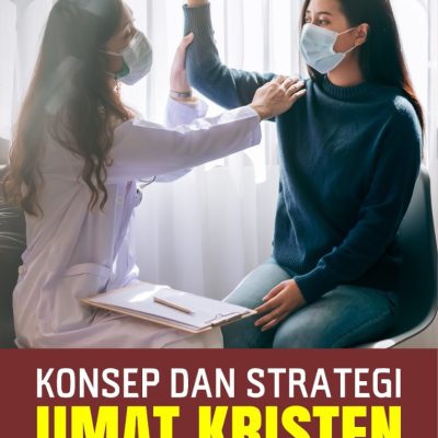KONSEP DAN STRATEGI UMAT KRISTEN DALAM PELAYANAN KESEHATAN