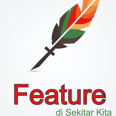 FEATURE DI SEKITAR KITA