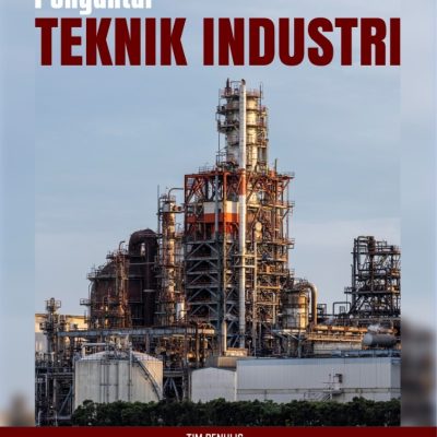 PENGANTAR TEKNIK INDUSTRI