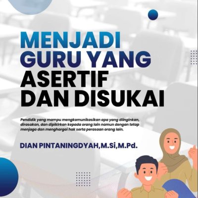 MENJADI GURU ASERTIF YANG DISUKAI