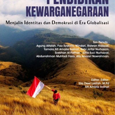 PENDIDIKAN KEWARGANEGARAAN MENJALIN IDENTITAS DAN DEMOKRASI DI ERA GLOBALISASI