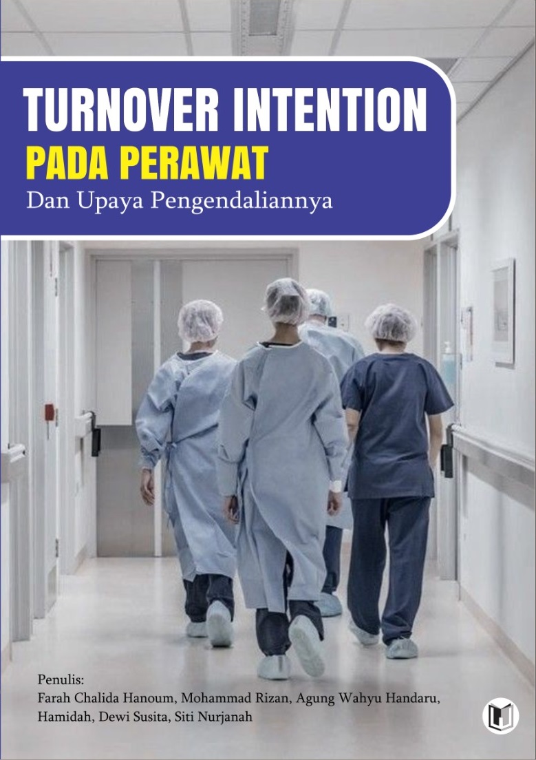 TURNOVER INTENTION PADA PERAWAT DAN UPAYA PENGENDALIANNYA