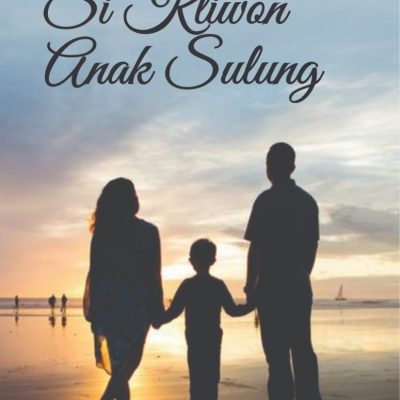 SI KLIWON ANAK SULUNG