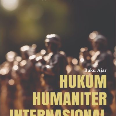 BUKU AJAR HUKUM HUMANITER INTERNASIONAL