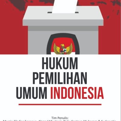 HUKUM PEMILIHAN UMUM INDONESIA