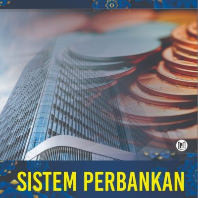 SISTEM PERBANKAN SYARIAH