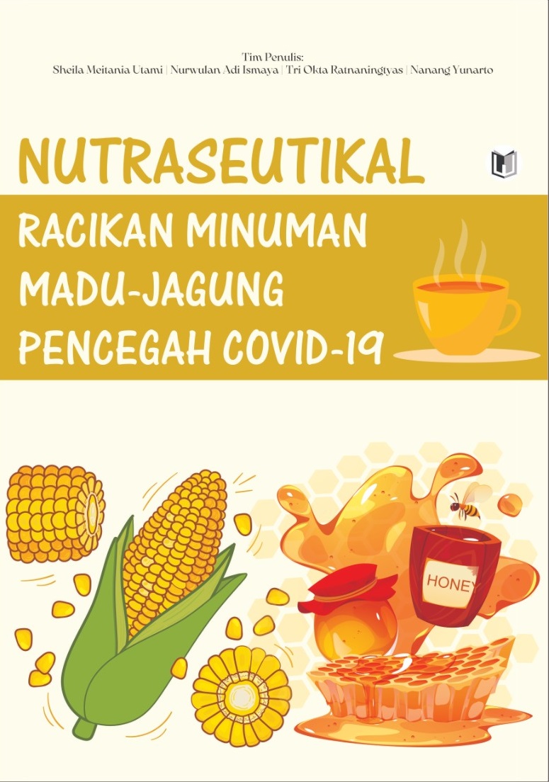 NUTRASEUTIKAL RACIKAN MINUMAN MADU-JAGUNG PENCEGAH COVID-19