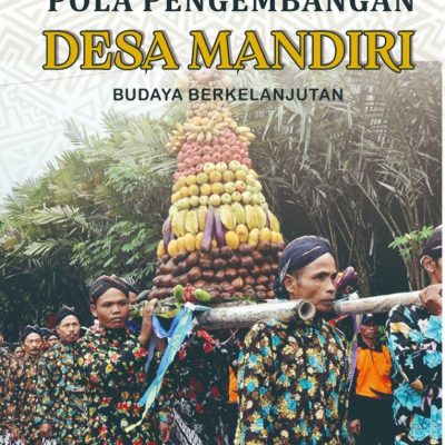 POLA PENGEMBANGAN DESA MANDIRI BUDAYA BERKELANJUTAN