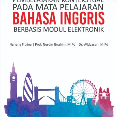 PEMBELAJARAN KONTEKSTUAL PADA MATA PELAJARAN BAHASA INGGRIS BERBASIS MODUL ELEKTRONIK