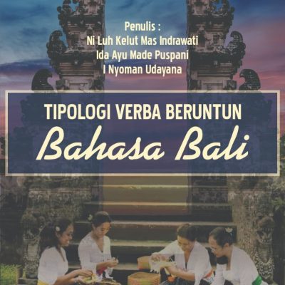 TIPOLOGI VERBA BERUNTUN BAHASA BALI