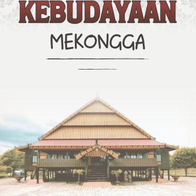 KEBUDAYAAN MEKONGGA