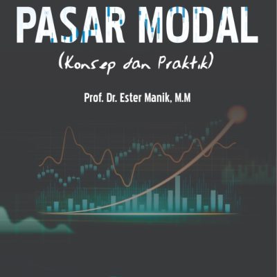 PENGANTAR PASAR MODAL (Konsep dan Praktik)