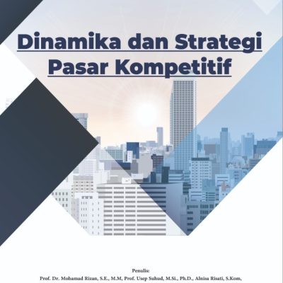 DINAMIKA DAN STRATEGI PASAR KOMPETITIF