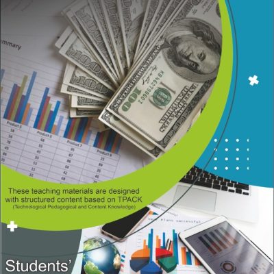 ENGLISH FOR ECONOMICS FACULTY STUDENTS THESE TEACHING MATERIALS ARE DESIGNED WITH STUCTURED CONTENT BASED ON TPACK (TECHNOLOGICAL PEDAGOGICAL AND CONTENT KNOWLEDGE) STUDENTS' BOOK