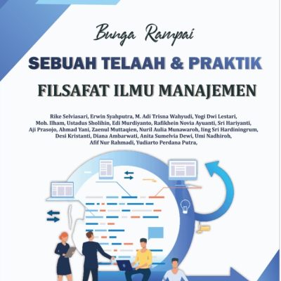 BUNGA RAMPAI SEBUAH TELAAH DAN PRAKTIK FILSAFAT ILMU MANAJEMEN