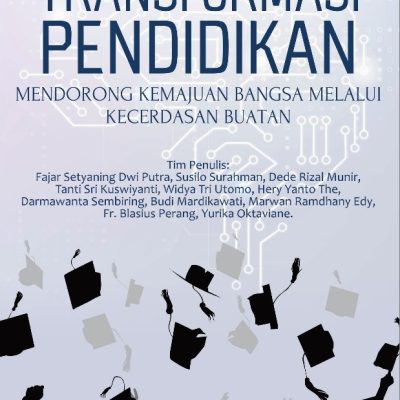 TRANSFORMASI PENDIDIKAN: MENDORONG KEMAJUAN BANGSA MELALUI KECERDASAN BUATAN