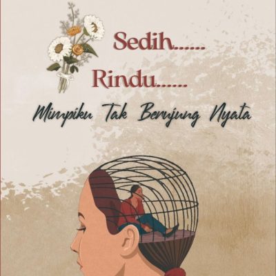Sedih……. Rindu…… Mimpiku Tak Berujung Nyata