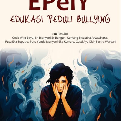 EPelY (EDUKASI PEDULI BULLYING)