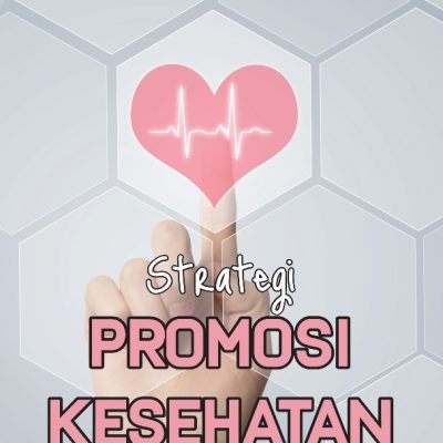 STRATEGI PROMOSI KESEHATAN